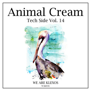 Various Artists - Animal Cream Tech Side, Vol. 14