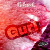 Calcast - Gurl