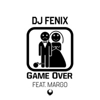 DJ Fenix - Game Over (feat. Margo)