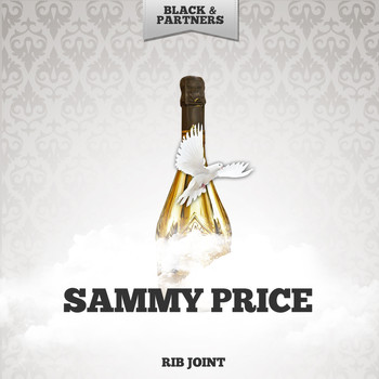 Sammy Price - Rib Joint