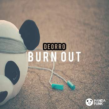 Deorro - Burn Out