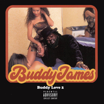 Buddy James - Buddy Love 2 (Explicit)