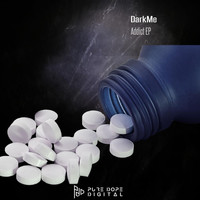 DarkMe - Addict EP