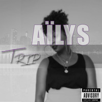 Aïlys - Trip (Kompa Gouyad Remix [Explicit])