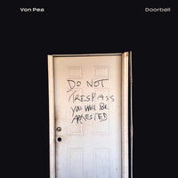 Von Pea - Doorbell (Explicit)