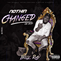 Billy Ray - Nothin Changed (Explicit)