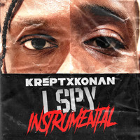 Krept & Konan - I Spy (Instrumental w/ Chorus [Explicit])
