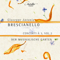 Der Musikalische Garten - Brescianello: Concerti à 3, Vol. 2