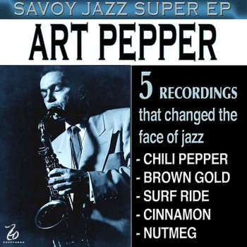Art Pepper - Savoy Jazz Super EP: Art Pepper