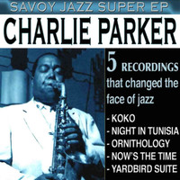 Charlie Parker - Savoy Jazz Super EP: Charlie Parker, Vol. 1