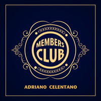 Adriano Celentano - Members Club