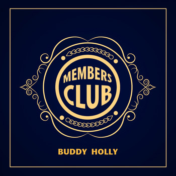 Buddy Holly - Members Club