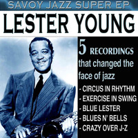 Lester Young - Savoy Jazz Super EP: Lester Young