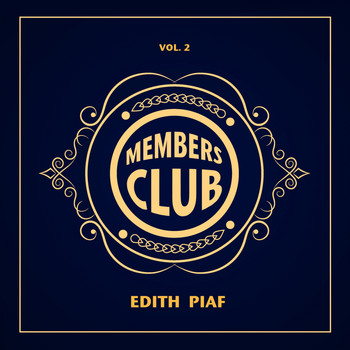 Édith Piaf - Members Club, Vol. 2