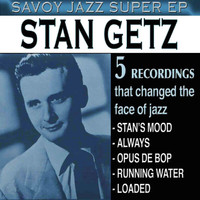 Stan Getz - Savoy Jazz Super EP: Stan Getz