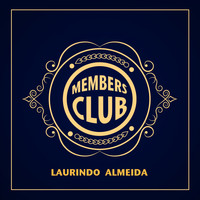 Laurindo Almeida - Members Club