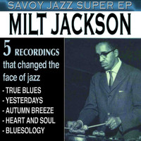 Milt Jackson - Savoy Jazz Super EP: Milt Jackson