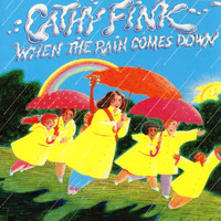 Cathy Fink - When The Rain Comes Down