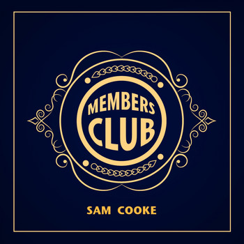 Sam Cooke - Members Club