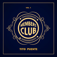Tito Puente - Members Club, Vol. 1