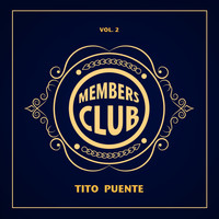 Tito Puente - Members Club, Vol. 2