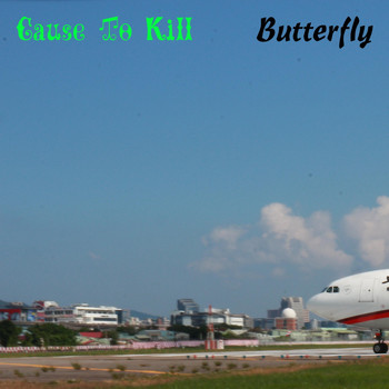 Butterfly - Cause To Kill