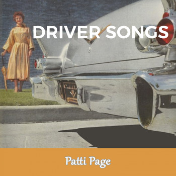 Patti Page - Driver Songs