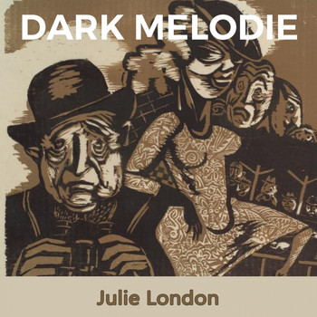 Julie London - Dark Melodie