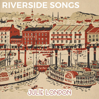 Julie London - Riverside Songs