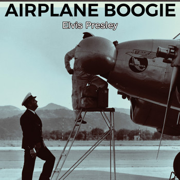 Elvis Presley - Airplane Boogie