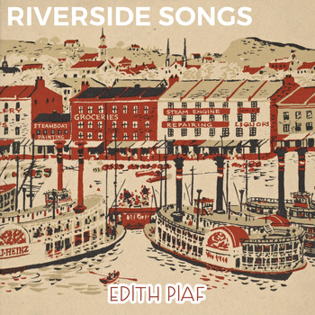Édith Piaf - Riverside Songs