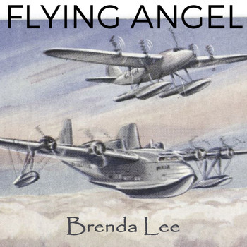 Brenda Lee - Flying Angel
