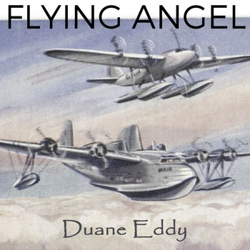 Duane Eddy - Flying Angel