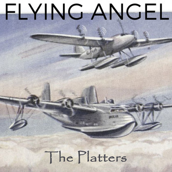 The Platters - Flying Angel