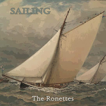 The Ronettes - Sailing