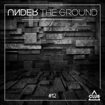 Various Artists - Under The Ground #12