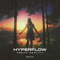 Hyperflow - Dream Reality