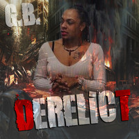 G.B - Derelict (Explicit)