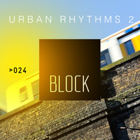Tim Laws, Anthony James, Kyle Hall - Urban Rhythms 2