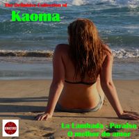 Kaoma - The Definitive Collection of Kaoma