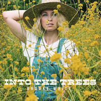 Brooke White - Into the Trees