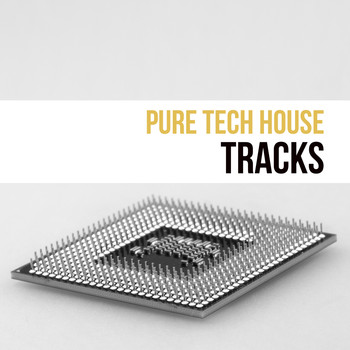 Various Artists - Pure Tech House Tracks