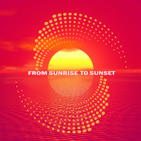 Logan Werk / - From Sunrise To Sunset