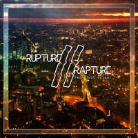 Rupture // Rapture / - From This Height