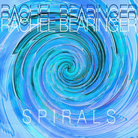Rachel Bearinger - Spirals (Explicit)