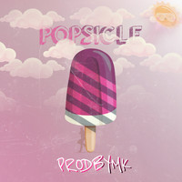 ProdByMK / - Popsicle