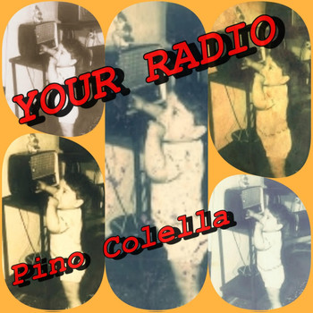 Pino Colella - Your Radio