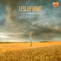 Lesley Hart - Hold on to Your Life