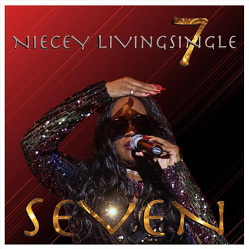 Niecey Livingsingle - Seven (7)
