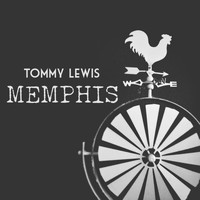 Tommy Lewis - Memphis